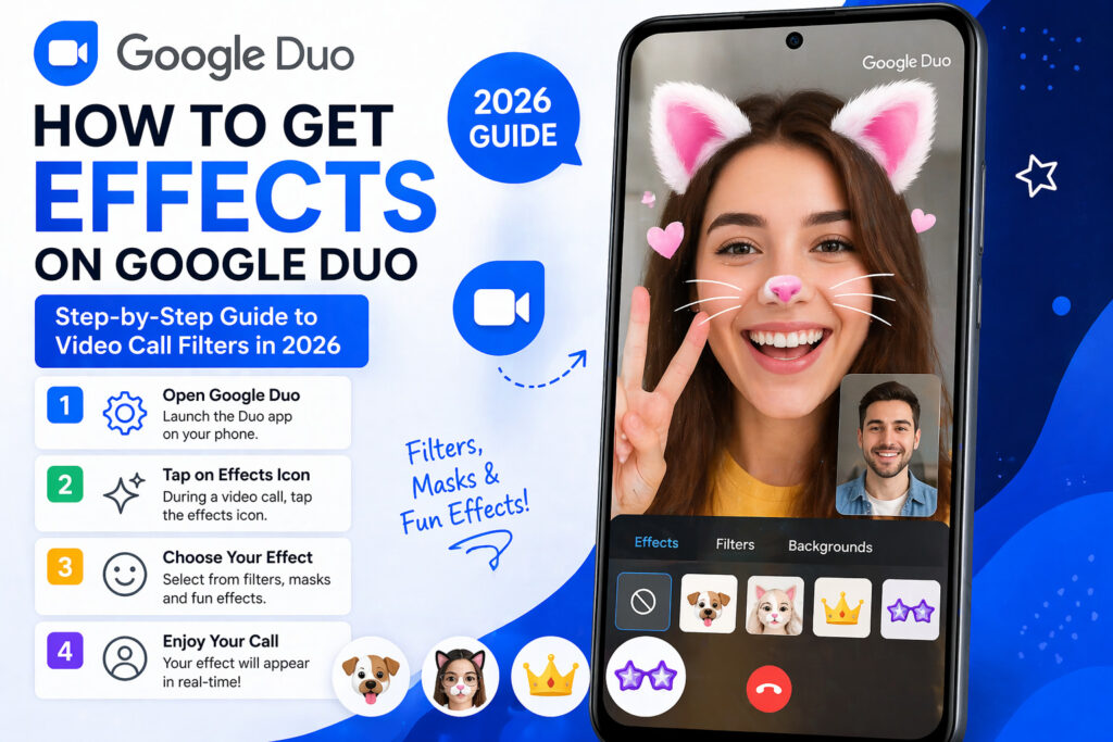 Person using video call filters and fun effects on Google Duo app during a smartphone video call in 2026